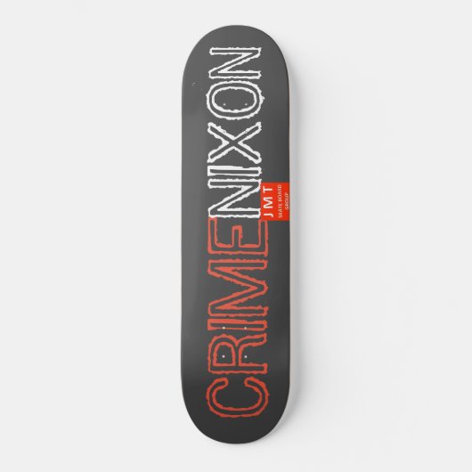 Skateboard CRIME NIXON Planche à roulettes (Recto)