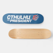 Skateboard Cthulhu pour le président - HP Lovecraft (Horz)