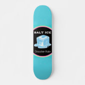 Skateboard de glace salée (Devant)