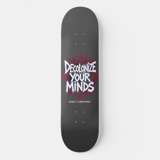 Skateboard Decolonize Your Minds (Points) (Recto)