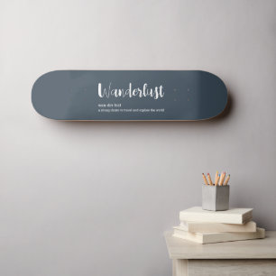 Skateboard Définition de wanderlust blanc gris bleu couleur