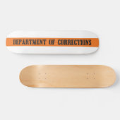 Skateboard Département des corrections (Horz)