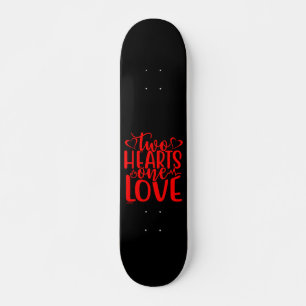 Skateboard DEUX COEURS, UN AMOUR cadeau de la Saint-Valentin