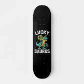 Skateboard Dinosaure Lucky Saurus T Rex Saint-Patrick (Devant)