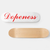 Skateboard Dopeness par les dents grillées (Horz)