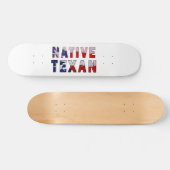 Skateboard Drapeau texan natif (Horz)