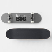 Skateboard Dream big (Horz)