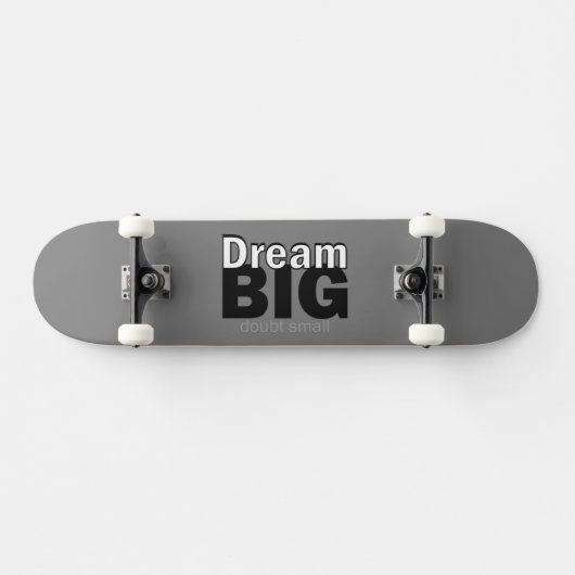 Skateboard Dream big (Horz)