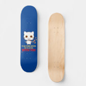skateboard drôle "CUTE CAT" (Recto)