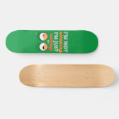 skateboard drôle "JE NE DORME PAS..." (Horz)