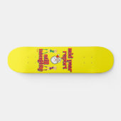 skateboard drôle "STILL NAUGHTY" (Horz)