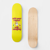 skateboard drôle "STILL NAUGHTY" (Recto)