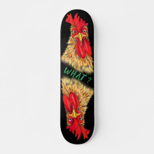 Skateboard Drôle Surpris Curieux Rooster - Quoi ?