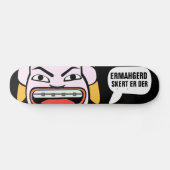 Skateboard Ermahgerd Skert Er Der (Horz)