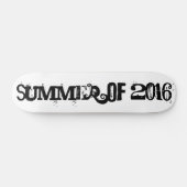 Skateboard Été 2016 Black Funny Typographie (Horz)