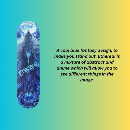 Skateboard Etheréal