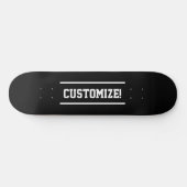 Skateboard Faites votre propre texte personnalisé noir et bla (Horz)