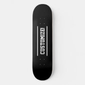Skateboard Faites votre propre texte personnalisé noir et bla (Recto)
