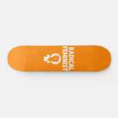 Skateboard Féministe radicale (Horz)
