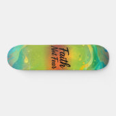 Skateboard Foi et non pas peur (Horz)