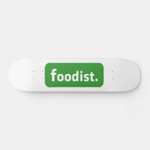 Skateboard Foodiste.