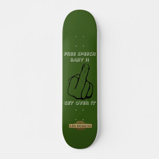 skateboard "FREE SPEECH BABY" (Devant)