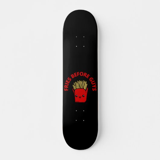 Skateboard FRIES AVANT LES GARS drôles frites pun (Devant)
