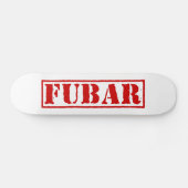 SKATEBOARD FUBAR (Horz)