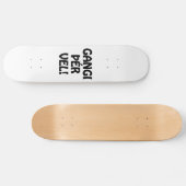 Skateboard GANGI ÕÉR VEL ! BONNE CHANCE ! Langue islandaise (Horz)