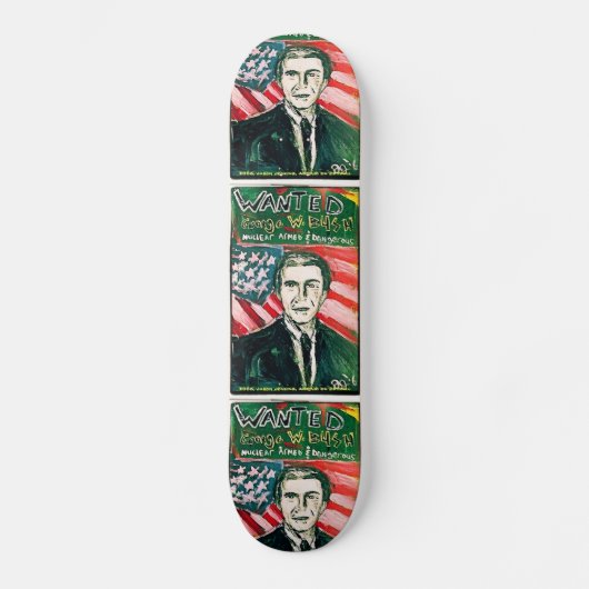 SKATEBOARD GEORGE W BUSH RECHERCHÉ (Recto)