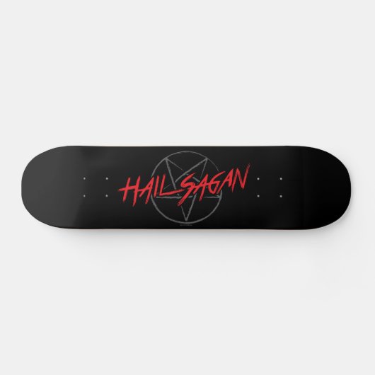 Skateboard Hail Sagan (Horz)