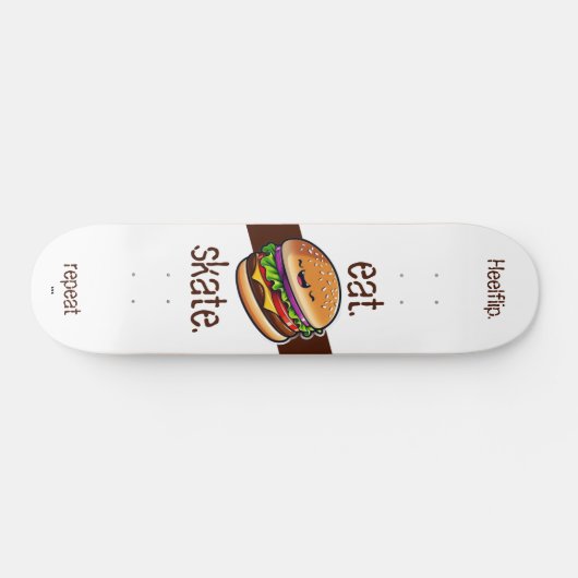 Skateboard Hamburger kawaii "eat skate repeat" (Horz)