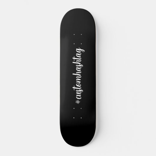 Skateboard Hashtag Custom Black Script Modern Minimal Style (Recto)