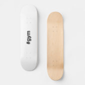 Skateboard Hashtag GYM (Recto)
