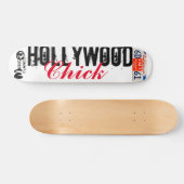 Skateboard HOLLYWOOD CHICK Skateboard, pont de 7 ¾ po (Horz)