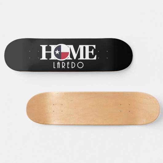 Skateboard HOME Laredo Texas (Horz)