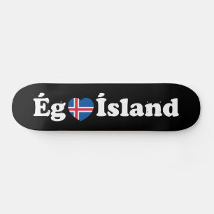 Skateboard I Heart (Love) Islande [Ég Elska Ísland] Islandais