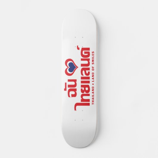 Skateboard I Heart (Love) Thaïlande ♥ Langage thaï Script (Recto)