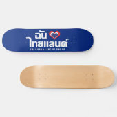 Skateboard I Heart (Love) Thaïlande ♥ Langage thaï Script (Horz)