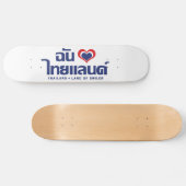 Skateboard I Heart (Love) Thaïlande ♥ Langage thaï Script (Horz)