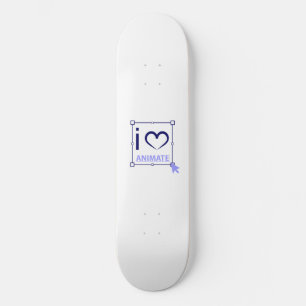 Skateboard I Love Animate