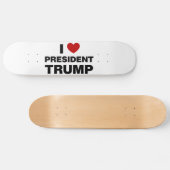 Skateboard I Love Président Trump Heart (Horz)