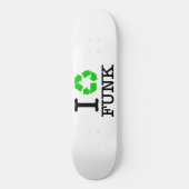 Skateboard I Recycle Funk (Recto)
