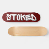 Skateboard Idée de cadeau inspirant STOKED (Horz)