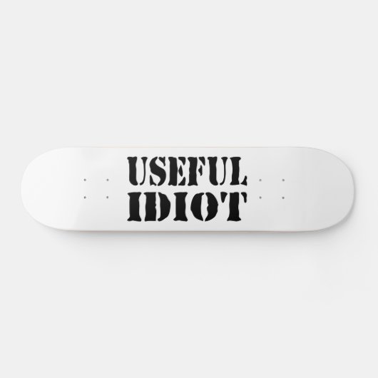 SKATEBOARD IDIOT UTILE (Horz)