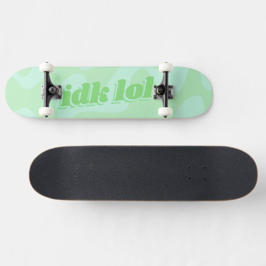 Skateboard IDK LOL Pastel Vert Super Typographie moderne (Horz)