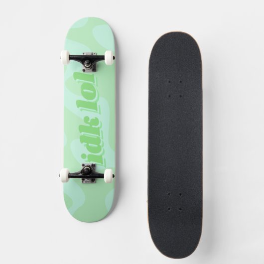 Skateboard IDK LOL Pastel Vert Super Typographie moderne (Recto)