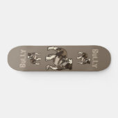Skateboard Intimidez le bouledogue (Horz)