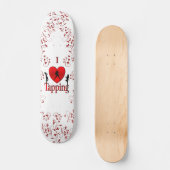 Skateboard J'aime le claquettes (Recto)