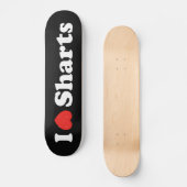 Skateboard J'aime les pets diarrhéiques (Recto)